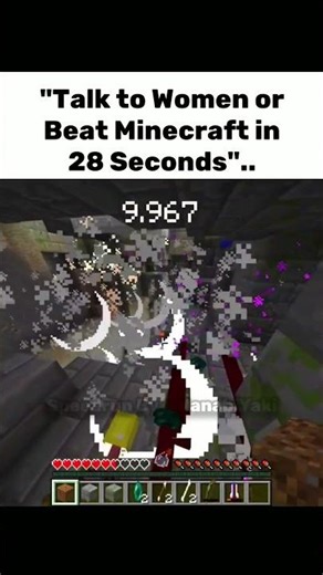 “Talk to Women or Beat Minecraft”🥀