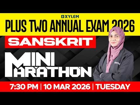 Plus Two Public Exam | Sanskrit - Mini Marathon | Xylem Plus Two