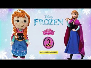 Princess ANNA ❄️⛄ Amigurumi FROZEN | PART 2/2 🥰💕 Disney Princesses - Crochet tutorial