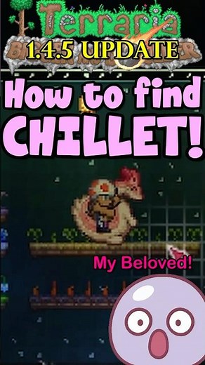 Terraria v1.4.5: How to find Chillet! #terraria #terrariashorts #terrariatutorial #gamingshorts
