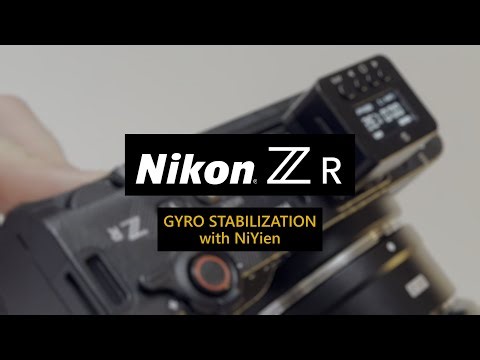 Nikon ZR Gyro Stabilization with NiYien Gyro Logger
