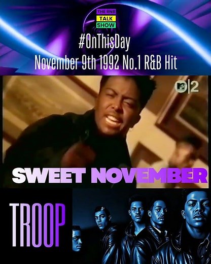 Troop - Sweet November #onthisday no.1 r&b hit Nov 9 1992