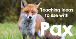 Pax by Sara Pennypacker Teaching Ideas - Book Units Teacher