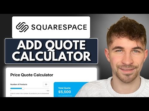 How to Add a Quote Calculator to Squarespace (2025)