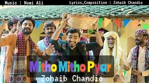 Finally "Mitho Mitho Pyar" by Zohaib Chandio is out now. The song highlights the cities of Sindh, their souvenirs, famous places and soghat. Many tiktokers from Sindh have participated in the song. Hope you like the song❤️ Song : Mitho Mitho Pyar Singer : Zohaib Chandio Lyrics and Composition : Zohaib Chandio Music : Nomi Ali Makeup : Asif Magsi Edit : Fawad Ali Co Dir : Awais Chandio , Jawed Ali Soomro DOP : Parwez Ali Soomro Directed by : Zohaib Chandio Special Guest Appearance : Jahanzaib Ali