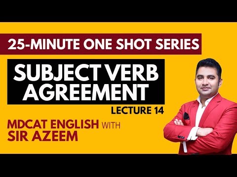 MDCAT English One Shot Series | Lecture 14 – Subject Verb Agreement I English with Sir Azeem