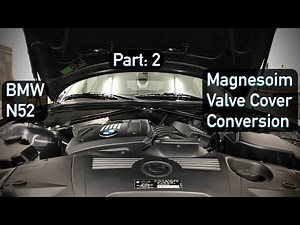 BMW N52 Magnesium Valve Cover Conversion - Part 2: Catch Can and Bracket Planning