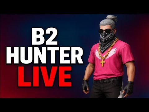 B2 Hunter FF is #live @b2hunterff