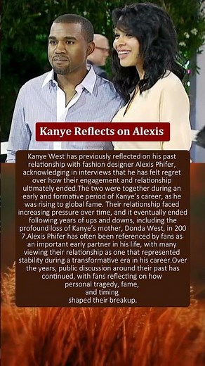 Kanye Reflects on His Past with Alexis Phifer
