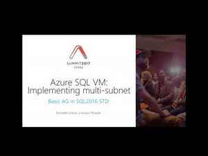 Azure SQL VM Implementing Multi Subnet Basic AG - Kenneth Urena