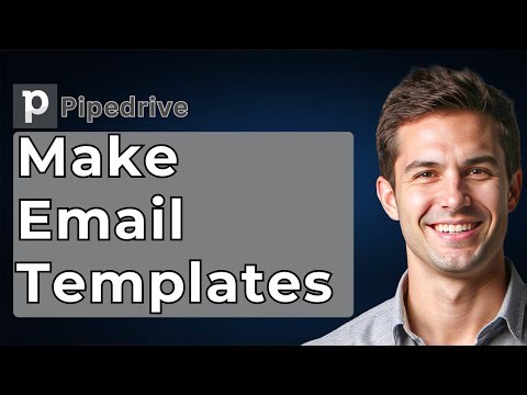 How To Make Email Templates In Pipedrive Fast! [2025 Guide]
