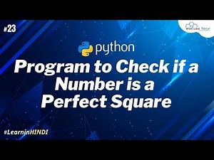 Python Program to Check if a Number is a Perfect Square - Hindi #23
