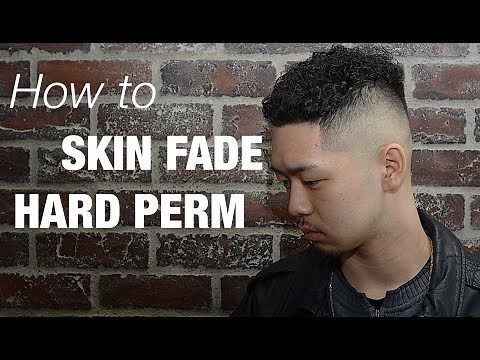 【人気急上昇バーバースタイル】「ハードパーマ×スキンフェード」のカット&セット方法 By Keisuke