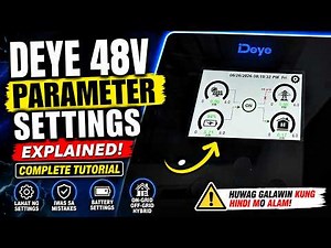 DEYE 48V Hybrid Inverter Parameter Settings Explained | Complete Tagalog Tutorial (2026)