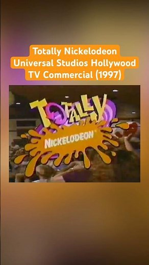 Totally Nickelodeon Universal Studios Hollywood Television Commercial 1997 #themepark ￼
