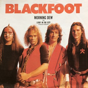 Blackfoot - Morning Dew