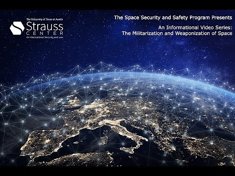 SSS Informational Video: The Militarization and Weaponization of Space