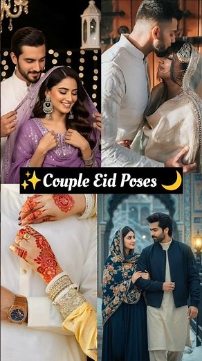 Eid Poses🌙 for Couples #trending #viral#eidposes #eidcouple #eidphotoshoot #eidmubarak#instagram