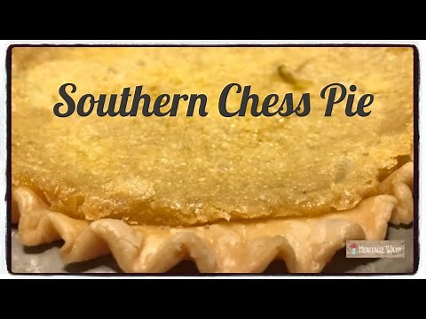 Chess Pie ** Southern Pie ** Old-Fashioned Pie ** Vintage Recipe