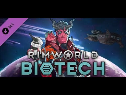 RimWorld: BIOTECH (New Expansion!!!)