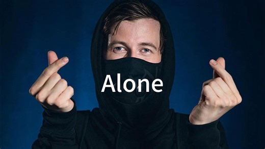 Alan Walker《ALONE》