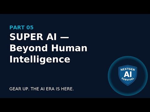 05 – Super AI