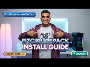 How to Install Any FitGirl Repack Game Without Errors (2025) – Complete Beginner’s Guide