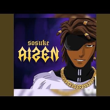 Aizen Sosuke (Bleach UK Drill)