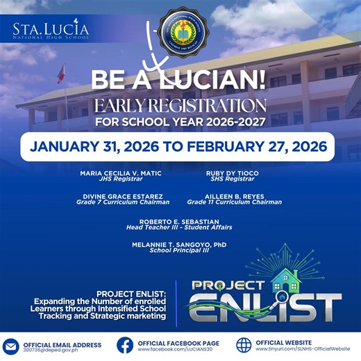 📣 EARLY REGISTRATION FOR SY 2026–2027 📣 Sta. Lucia National High School Sta. Lucia National High School formally announces the Early Registration for School Year 2026–2027, open to all incoming Grade 7 and Grade 11 learners. As a public secondary school committed to shaping future Nation Builders, SLNHS provides accessible, inclusive, and high-quality education. We offer academic excellence, flexible learning options, and career-ready pathways designed to meet the diverse needs of our learners