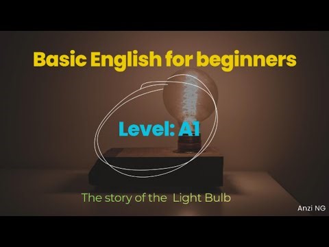 The Magic of Light: How a Light Bulb Works | Level: A1 English #learnlightbulb