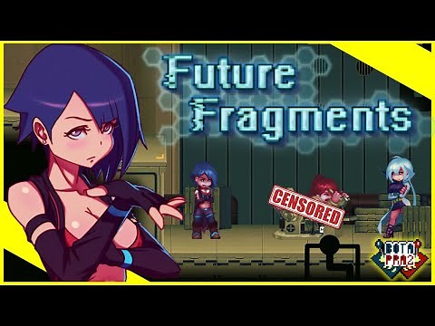 Future Fragments - An incredible R18 game coming soon!