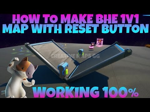 HOW TO MAKE BHE 1V1 MAP WITH RESET BUTTON! Working!