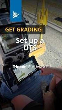 Set up a Universal Total Station (UTS) for grading with Trimble Earthworks