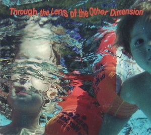 Random Touch - Through The Lens Of The Other Dimension