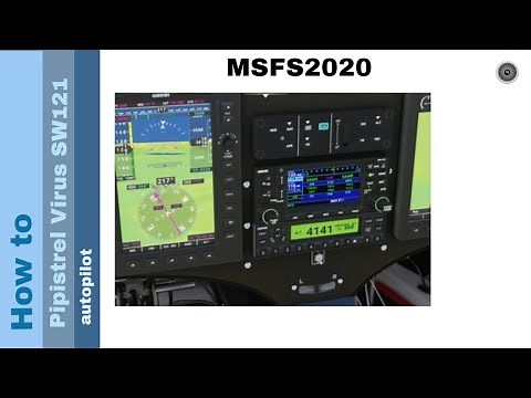 Flight Simulator 2020 - How to - Pipistrel Virus SW121 - autopilot