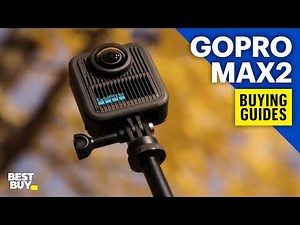 GoPro MAX2 – Buying Guides from Best Buy