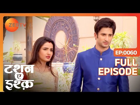 क्या Twinkle बचा पाएगी Ishan को? | Tashan E Ishq | Episode 60 | Zee TV