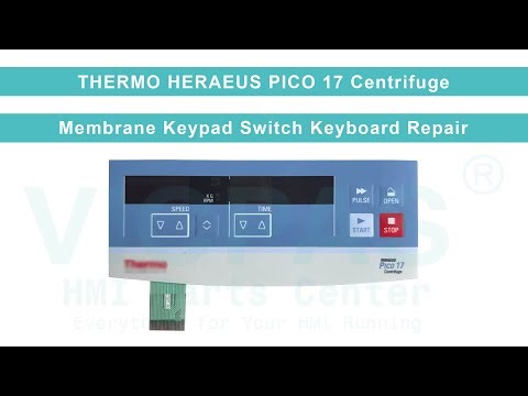 THERMO HERAEUS PICO 17 Centrifuge Switch Membrane Replacement