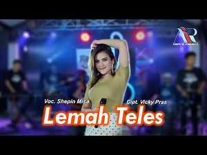 Shepin Misa - Lemah Teles [OFFICIAL MV] DANGDUT KOPLO