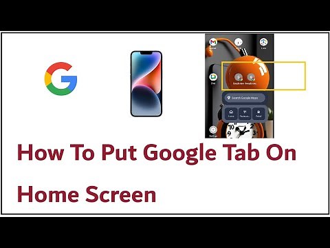 How To Put Google Tab On Home Screen