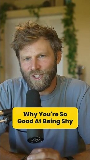 The Reason You're So Good At Being Shy