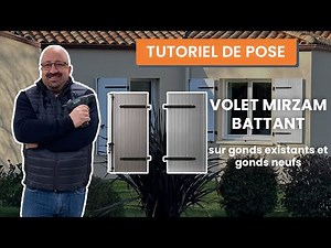 Tutoriel - pose du volet battant PVC Mirzam sur gonds existants et gonds neufs | Menuiseries À Poser