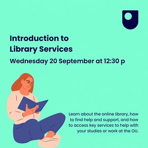 If you’d like to learn how to confidently navigate the library website, as well as how to access resources relevant to your study, then join our interactive ‘Introduction to Library Services’ online session on Wednesday 20 September at 12:30 pm! Not able to make the session? Don’t worry, a recording of it is available for you to watch. 👉 https://ow.ly/tg1q50PHKX5 #OUstudents | The Open University Library
