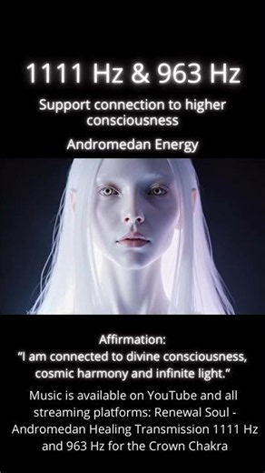 Andromedan Healing Transmission 1111 Hz and 963 Hz for the Crown Chakra #energyhealing #universe