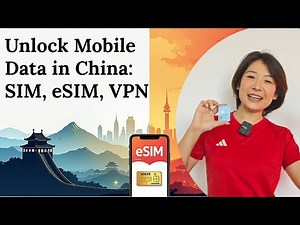 Traveling to China? Don’t Buy a SIM Until You Watch This | Best Chinese SIM, eSIM & VPN Setup