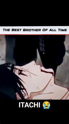 Itachi Sad Edit 😭😭 #naruto #anime #sad #animeedits