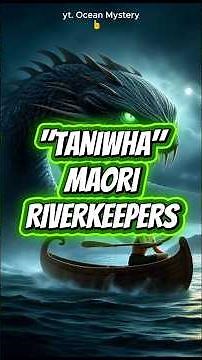 Taniwha Māori Riverkeepers #taniwha #oceanmystery #deepsea #river #maoririver #japan #newzealand