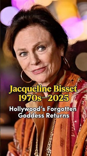 Jacqueline Bisset Through the Years 1970s–2025 | From 70s Beauty to Timeless Star #JacquelineBisset