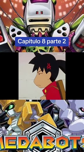 Medabots cap 8 español latino #anime #medabots #metabee #animefyp #fypageシ
