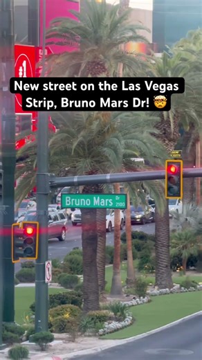 New street on the Las Vegas Strip, Bruno Mars Dr! 🤯